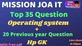 Top 35 + 20 Question on operating system||JOA IT CRASH COURSE ||HPSSSB || HPU ||