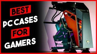 Best PC Cases for Gamers 2020 | Top 5 PC Cases for Gaming