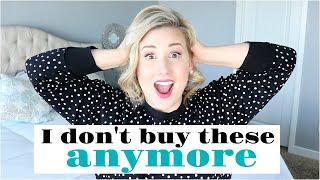 10 THINGS I DON'T BUY ANYMORE| MINIMALISM