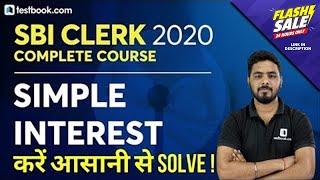 Simple Interest Tricks for SBI Clerk 2020 | Math Class for SBI Clerk Prelims by Sumit Sir | Day 20