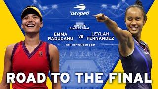 Emma Raducanu vs Leylah Fernandez - Road to the Final | US Open 2021