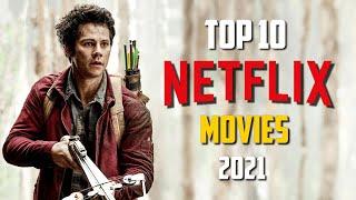 Top 10 Best NETFLIX Movies to Watch Now! 2021 (New)