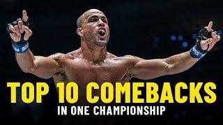 Top 10 Comebacks In ONE Championship