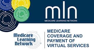 Medicare Coverage and Payment of Virtual Services