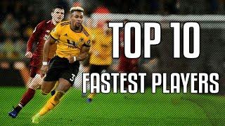 Top 10 fastest fooball players