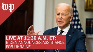 WATCH LIVE | Biden announces additional military aid for Ukraine