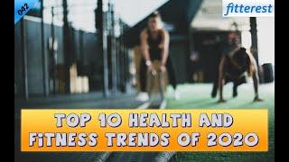 042 - Top 10 Health and Fitness Trends for 2020