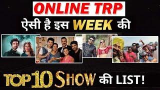 ONLINE TRP REPORT: Here’s The TOP 10 Shows List!