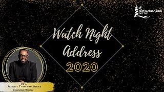 December 31, 2020 | "Watch Night Address," Rev. Jamaar Trumane Jones