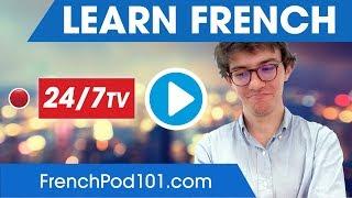 Learn French 24/7 with FrenchPod101 TV