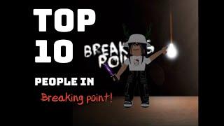 TOP 10 GAMERS BREAKING POINT!!