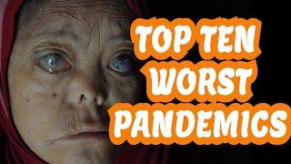 Top 10 Worst Pandemics in History