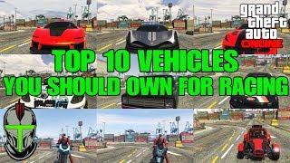 GTA Online TOP 10 Vehicles You Should Own For Racing!