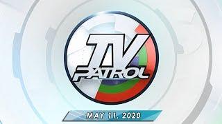 REPLAY: TV Patrol (May 11, 2020) Full Episode