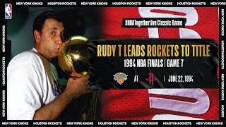 Rudy T Leads Rockets To First NBA Championship | #NBATogetherLive Classic Game