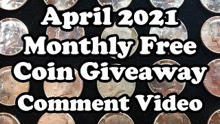 April 2021 Monthly Free Coin Giveaway Comment Video - Michael Kittle Rare Coins