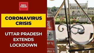 Coronavirus Crisis: Uttar Pradesh Govt Extends Lockdown Till May 10