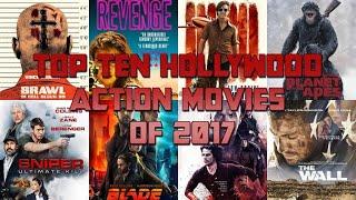 Top Ten Hollywood Action Movies of 2017