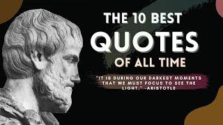 Top 10 Best Quotes of All Time | Inspirational | Motivational | Powerful