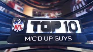 NFL Top 10: Mic'd Up Guys
