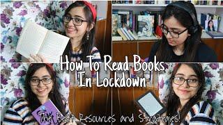 7 STRATEGIES TO READ MORE BOOKS IN LOCKDOWN | Resources To Make Best Use of This Time!