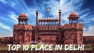 Top 10 place to visit in delhi | Delhi