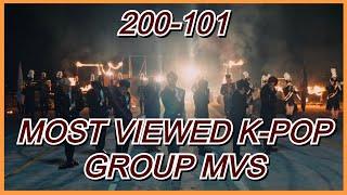 [TOP 200] Most Viewed K-Pop GROUP MVs (200-101) | May 2020