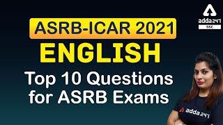 ASRB-ICAR 2021 English Top 10 Questions for ASRB Exams