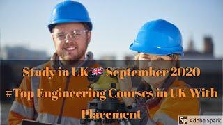 Study in UK 2020 September-Top Engineering Management Courses in UK with placement -No IELTS -psw uk