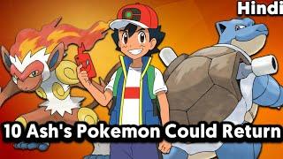 10 Pokemon of Ash Could Return in New Anime In Hindi