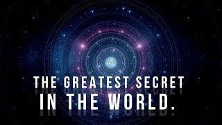 The Greatest Secret In the World! (Master This!)