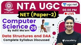 NTA UGC NET 2020 (Paper-2) | Computer Science by Aditi Ma'am | Data Structures & DAA