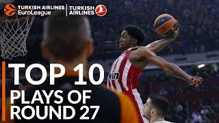 Turkish Airlines EuroLeague Regular Season Round 27 Top 10 Plays