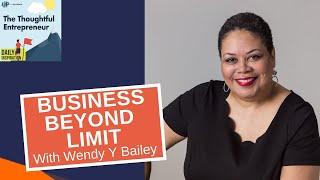 Selling Through Relationships and Service with Business Beyond Limits' Wendy Y Bailey