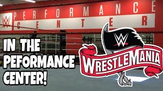 WRESTLEMANIA IN THE WWE PERFORMANCE CENTER! Breaking wwe news