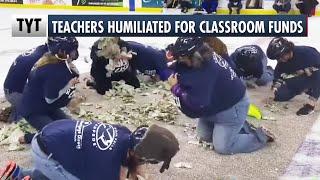 Teachers Forced To Humiliate Themselves To Get Money For Their Students