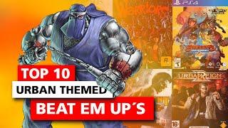 Top 10 Urban Themed Beat Em Ups