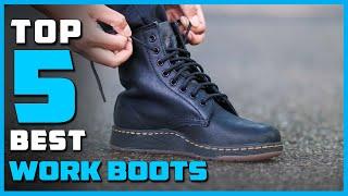 Top 5 Best Work Boots Review in 2021