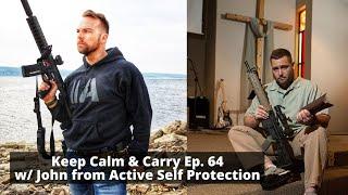 Active Self Protection, get some! KC&C Ep. 64 w/ John from ASP