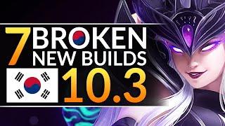 7 NEW OVERPOWERED Korean Builds You MUST EXPLOIT in Patch 10.3 - League of Legends Season 10 Guide