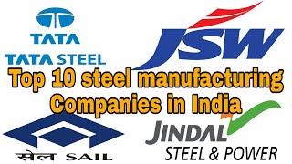 Top 10 Steel Manufacturing Companies in India