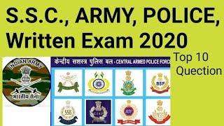 SSC, ARMY, POLICE, Written exam,,  top 10 Quection