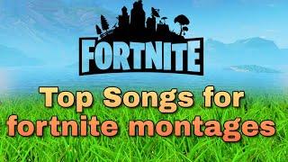 Top 10 songs to use for fortnite montages