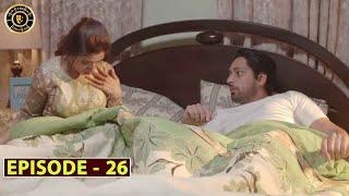 Mera Dil Mera Dushman Episode 26 | Alizeh Shah & Noman Sami | Top Pakistani Drama