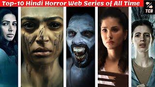 Top 10 Horror Web Series In Hindi|Top 10 Horror Web Series You Should not Watch Alone