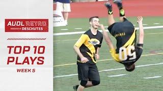 AUDL Retro: Top 10 plays — Week 5