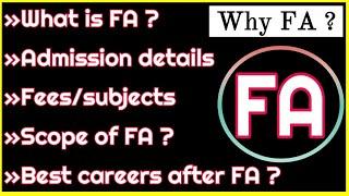 What is FA | scope of fa | best fields after FA