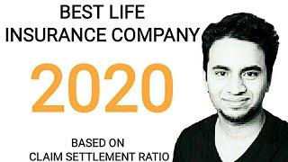 BEST LIFE INSURANCE COMPANY 2020 | CLAIM SETTLEMENT RATIO | TOP 10 LIFE INSURANCE COMPANY IN INDIA