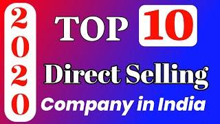 Top 10 Direct Selling Companies in India 2020 || Top 10 Network Marketing Company in India 2020