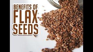 Top 10 Health Benefits of Flax Seeds